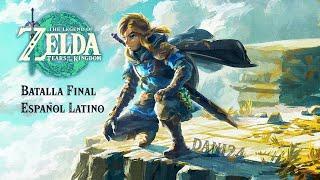 The Legend Of Zelda: Tears Of The Kingdoms | Batalla Final + Cinemáticas Completas (Español Latino)