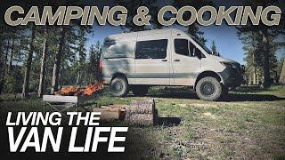 Camping and Cooking - Living The Van Life