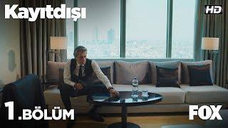 Kayıtdışı 1. Bölüm