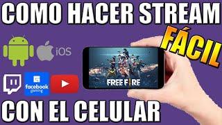 COMO HACER STREAM DESDE EL MÓVIL 