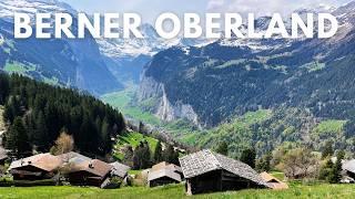 Hiking the Trails of the Bernese Oberland (Grindelwald, Lauterbrunnen, Wengen and Beyond)