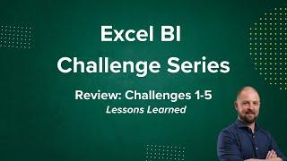 ExcelBI Excel Challenges: Review of 1 - 5