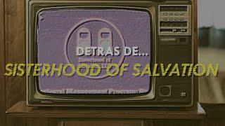 Esto es por tu bien....[SISTERHOOD OF SALVATION]