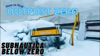 Subnautica Below Zero - Outpost Zero location!