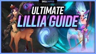 ULTIMATE LILLIA GUIDE - Lillia Builds, Tricks, Combos, Playstyle, Runes!