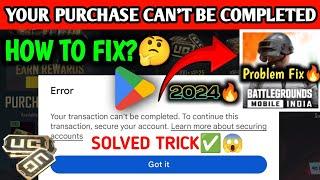 Your Transaction Cannot Be Completed|Bgmi Uc Purchase Problem After Refund| Bgmi UC Purchase Problem