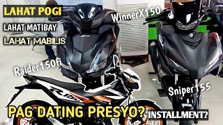 PRESYO NG MGA POGI AT MATIBAY! HONDA WINNERX150 , YAMAHA SNIPER155 , SUZUKI R150FI