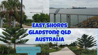 Gladstone QLD Australia|East Shores Walking Tour| E.15