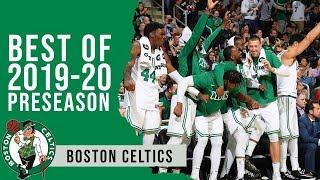 Best of Boston Celtics 2019 Preseason