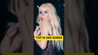 TOP 10 SAD SONGS #music #playlist