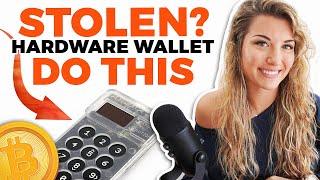 Help! What If Someone Steals My Hardware Wallet? (Or It's Lost/Damaged)