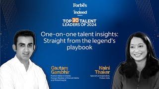 Forbes India and Indeed Present Top 30 Talent Leaders of 2024| Talent Insights with Gautam Gambhir