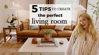 Tips to Create the Perfect Living Room