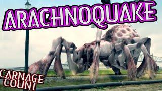 Arachnoquake (2012) Carnage Count