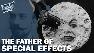 The Father of Special Effects: Georges Méliès