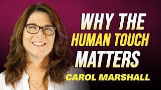 Why the Human Touch is Still Vital to Dealership Success W/ Carol Marshall