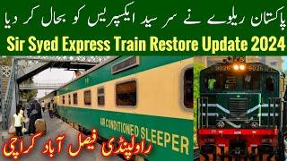 Sir Syed Express Train Restore Update, Sir Syed Express Date Schedule, Pakistan Railways, Mr Phirtu