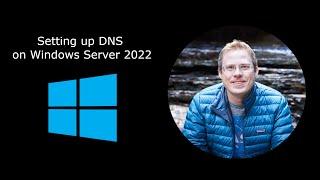 DNS on Windows Server 2022