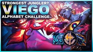 IS VIEGO THE STRONGEST JUNGLER NOW? - Alphabet Challenge | League of Legends