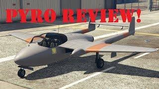 GTA Pyro Review