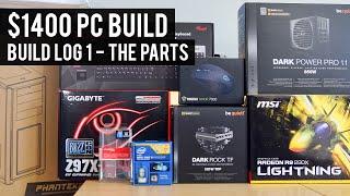 MY BEAST $1400 VIDEO EDITING / GAMING PC | Build Log 1 - The Parts