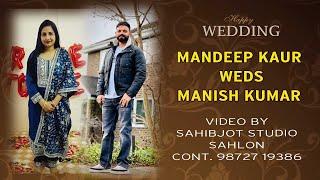 Wedding Mandeep Kaur weds Manish Kumar Video By Sahibjot Studio Sahlon 98727 19386