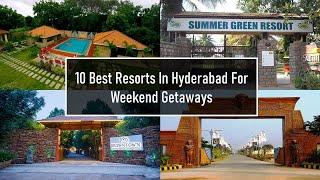 10 Best Resorts In Hyderabad For Weekend Getaways