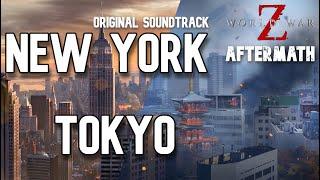 NEW YORK & TOKYO (OST) | WWZ AFTERMATH