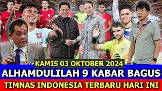  KABAR BERITA TIMNAS TERBARU & TERBAIK HARI INI - KAMIS 03 OKTOBER 2024 ~ Berita Timnas Indonesia