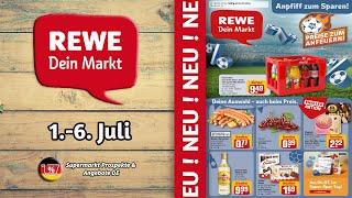 REWE Prospekt - Gültig von 01.07.2024 | Supermarkt Prospekte & Angebote DE