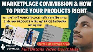 Marketplace Commission Explained: How to Price Your Products Right |Marketplace Price and Commission