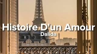 Dalida - Histoire D'un Amour (Paroles/Lyrics)