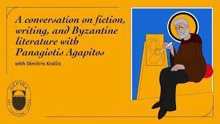 A Conversation on Fiction, Writing and Byzantine Literature with Panagiotis Agapitos