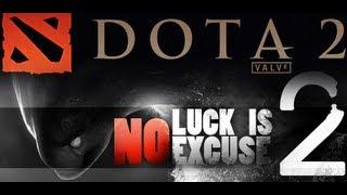 Dota 2 - Luck is no Excuse 2
