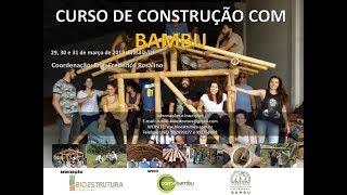 CURSO DE CONSTRUÇÃO COM BAMBU - MARÇO 2019