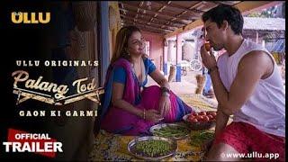 Gaon Ki Garmi Palang Tod 2021 S01 Hindi Ullu Originals Web Series Official Trailer 1080p HDRip