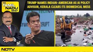 Sriram Krishnan | Trump Names Indian-American As AI Policy Advisor, Kerala Clears Biomedical Mess