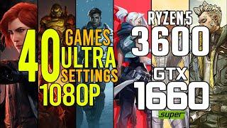 Ryzen 5 3600 + GTX 1660 Super in 40 games Ultra settings 1080p benchmarks!