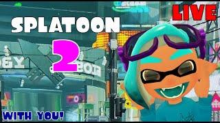 LIVE | Splatoon 2 Turf/Private Battles - With Viewers