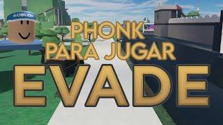 MUSICA para jugar EVADE 