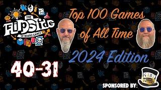 Sam & JT's Top 100 Games of All Time (2024 Edition): 40-31