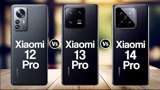 Xiaomi 12 Pro Vs Xiaomi 13 Pro Vs Xiaomi 14 Pro