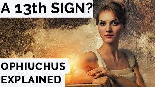Ophiuchus Explained: A 13th Zodiac Sign?