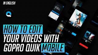 How to edit ️ your videos with Gopro Quik app on your  smartphone!