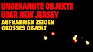 Unbekannte Objekte über New Jersey - Aufnahmen zeigen großes Objekt