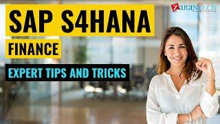 SAP S4HANA Finance Expert Tips and Tricks | ZaranTech