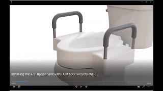 Installing the 4 5” Raised Seat with Dual Lock Security - WHCL