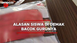 Polisi Jelaskan Motif Siswa MA di Demak Tega Bacok Guru