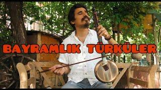 BAYRAMLIK TÜRKÜLER - UĞUR ÖNÜR ( Teke & Ege Potpuri )