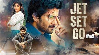 JET SET GO (हिंदी) Superhit South Thriller Movie | Nani, Nivetha Thomas, Surbhi | New Movie 2024